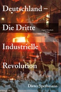 Cover: Deutschland - Die Dritte Industrielle Revolution - August Dreesbach Verlag