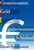 Cover: Gemeinsames Geld ist gemeinsames Schicksal - August Dreesbach Verlag