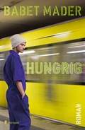 Cover: hungrig. roman - OPEN HOUSE