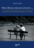 Cover: Wenn Hunde sprechen k&ouml;nnten... - Kynos