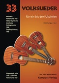 Cover: 33 Volkslieder f&uuml;r ein bis drei Ukulelen - Riedel-Henck