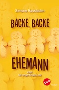 Cover: Backe, backe Ehemann - SWB Media Entertainment