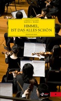 Cover: Himmel, ist das alles sch&ouml;n - edition keiper