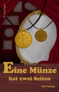 Cover: Eine M&uuml;nze hat zwei Seiten - net-Verlag