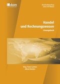 Cover: Berufsreifepr&uuml;fung Handel und Rechungswesen L&ouml;sungsbuch - ALGE Druck & Medienwerk