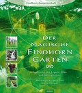 Cover: Der magische Findhorn-Garten - Aurinia Verlag