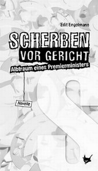 Enlarge image Cover: Scherben vor Gericht - Größenwahn Verlag