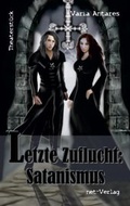 Cover: Letzte Zuflucht: Satanismus - net-Verlag
