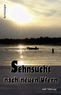 Cover: Sehnsucht nach neuen Ufern - net-Verlag