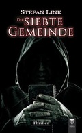 Cover: Die siebte Gemeinde - Titus Verlag