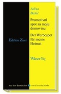 Cover: Promotivni spot za moju domovinu Ein Werbespot f&uuml;r meine Heimat - Wieser Verlag