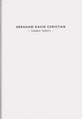 Cover: Abraham David Christian: Sieben Tafeln - Kunstraum Fuhrwerkswaage