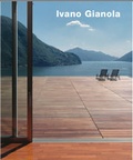 Cover: Ivano Gianola Buildings and Projects / Edifici e Progetti - Edition Axel Menges