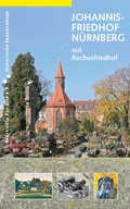 Cover: Johannisfriedhof N&uuml;rnberg (mit Rochusfriedhof) - Sandberg