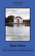 Cover: Das Fr&uuml;hst&uuml;ck auf Blue Island - A. Fritz Verlag