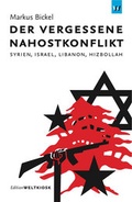 Cover: Der vergessene Nahostkonflikt - WELTKIOSK
