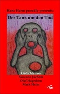 Cover: Hans Harm proudly presents: Der Tanz um den Tod - Glar&eacute; Verlag