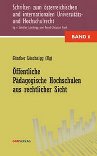 Abbildung von: Öffentliche Pädagogische Hochschulen aus rechtlicher Sicht - ÖGB Verlag