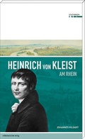 Cover: Heinrich von Kleist am Rhein - Mitteldeutscher Verlag