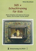 Cover: 365 x Schachtraining f&uuml;r Kids - Beyer, Joachim, Verlag