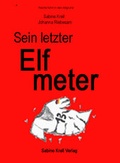 Cover: Sein letzter Elfmeter - Sabine Krell Verlag
