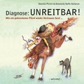 Cover: Diagnose: UNREITBAR! - Wu Wei Welt e.K.