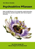 Cover: Psychoaktive Pflanzen - The Gr&uuml;ne Kraft