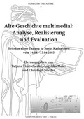 Cover: Alte Geschichte multimedial - Analyse, Realisierung und Evaluation - COMPUTUS Druck