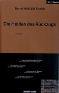 Cover: Die Helden des R&uuml;ckzugs - KILLROY media