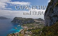 Abbildung von: Capri, Ischia und Elba - Ein Bildband - Baltic Sea Press