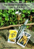 Cover: Die esoterische Deutung des TAROT - Edition Esoterick Publishing