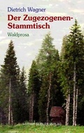 Cover: Der Zugezogenenstammtisch - Seidler, Lothar