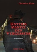 Cover: Unterm Mantel des Vergessens - NOEL-Verlag