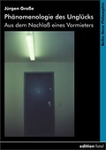 Cover: Ph&auml;nomenologie des Ungl&uuml;cks - edition fatal