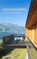 Cover: Urlaubsarchitektur 1 / Holiday Architecture Volume 1 - archimappublishers