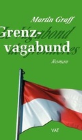 Cover: Grenzvagabund - VAT Verlag