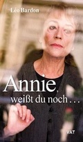 Cover: Annie, wei&szlig;t du noch... - VAT Verlag