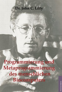 Enlarge image Cover: Programmierung und Metaprogrammierung des menschlichen Biocomputers - Phänomen Verlag