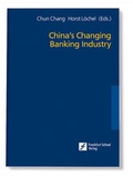 Cover: China&acute;s Changing Banking Industry - Frankfurt School Forum