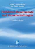 Cover: Halbleiter-Bauelemente und Grundschaltungen - Schlembach, J