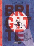 Cover: Brigitte und der Perlenhort - Reprodukt