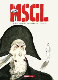 Abbildung von: MSGL - Mein schlecht gezeichnetes Leben - Reprodukt