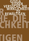 Cover: Versuche, die Wirklichkeit zu bew&auml;ltigen - Verbrecher