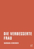 Cover: Die verbesserte Frau - Verbrecher