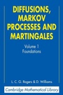 Cover: Diffusions, Markov Processes, and Martingales: Volume 1, Foundations - Cambridge University Press