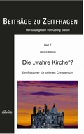 Cover: Die "wahre Kirche"? - Berg-Verlag Mannheim