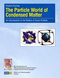 Enlarge image Cover: The Particle World of Condensed Matter - Edition am Gutenbergplatz Leipzig