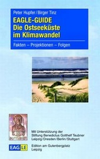 Abbildung von: EAGLE-GUIDE Die Ostseeküste im Klimawandel - Edition am Gutenbergplatz Leipzig