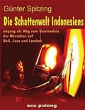 Cover: Die Schattenwelt Indonesiens - asu poleng