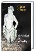 Cover: Versinken in Venedig - SALON LiteraturVerlag